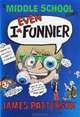 I Even Funnier: A Middle School Story, James Patterson, Chris Grabenstein 