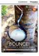 Bounce! Wonderful World of Rubber (with Online Access), Schreyer Karmel 