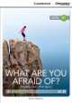 What are You Afraid of? Fears and Phobias: Intermediate Book with Online Access, Naughton Diane 