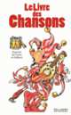 Le livre des chansons: Chansons de France et d'ailleurs, Sabatier C. 