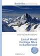 List of World Heritage Sites in Switzerland, Jesse Russell 