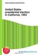 United States presidential election in California, 1952, Jesse Russell 