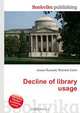 Decline of library usage, Jesse Russell 