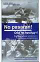 "No pasaran! Они не пройдут!" Воспоминания испанского летчика-истребителя, Франсиско Мероньо Пельисер 