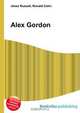 Alex Gordon, Jesse Russell 