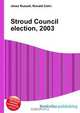 Stroud Council election, 2003, Jesse Russell 