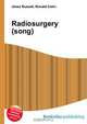 Radiosurgery (song), Jesse Russell 