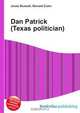 Dan Patrick (Texas politician), Jesse Russell 