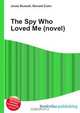 The Spy Who Loved Me (novel), Jesse Russell 