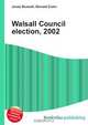 Walsall Council election, 2002, Jesse Russell 