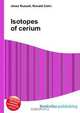 Isotopes of cerium, Jesse Russell 