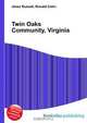 Twin Oaks Community, Virginia, Jesse Russell 