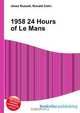 1958 24 Hours of Le Mans, Jesse Russell 