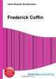 Frederick Coffin, Jesse Russell 