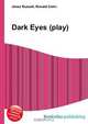 Dark Eyes (play), Jesse Russell 
