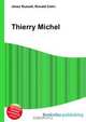 Thierry Michel, Jesse Russell 