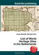 List of World Heritage Sites in the Netherlands, Jesse Russell 