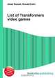 List of Transformers video games, Jesse Russell 