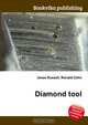 Diamond tool, Jesse Russell 