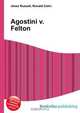 Agostini v. Felton, Jesse Russell 