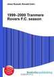 1999–2000 Tranmere Rovers F.C. season, Jesse Russell 