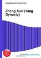 Zhang Xun (Tang Dynasty), Jesse Russell 