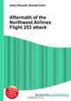 Aftermath of the Northwest Airlines Flight 253 attack, Jesse Russell 