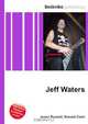 Jeff Waters, Jesse Russell 