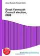 Great Yarmouth Council election, 2008, Jesse Russell 