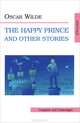 The Happy Prince and Other Stories / Счастливый принц и другие рассказы, Oscar Wilde 