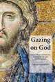 Gazing on God, Andreas Andreopoulos 