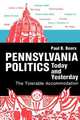 Pennsylvania Politics Today and Yesterday, Paul B. Beers 