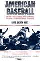 American Baseball, David Quentin Voigt 
