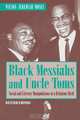 Black Messiahs and Uncle Toms, Wilson Jeremiah Moses 