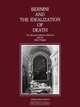 Bernini and the Idealization of Death, Shelley Karen Perlove 