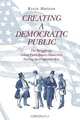 Creating a Democratic Republic, Kevin Mattson 