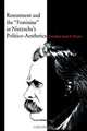 Resentment and the "Feminine" in Nietzsche