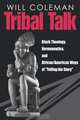 Tribal Talk, William L. Coleman 