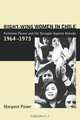 Right-Wing Women in Chile, Margaret Power 