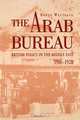 The Arab Bureau, Bruce Westrate 