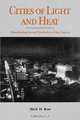 Cities of Light and Heat, Mark H. Rose 