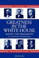 Greatness in the White House, Tim H. Blessing 