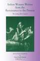 Italian Women Writers from the Renaissance to the Present, 