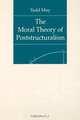 The Moral Theory of Poststructuralism, Todd May 