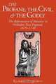 The Profane, the Civil, and the Godly, Richard P. Gildrie 