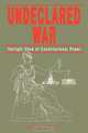 Undeclared War, Edward Keynes 