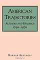 American Trajectories, Warner Berthoff 
