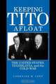 Keeping Tito Afloat, Lorraine M. Lees 
