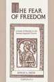 The Fear of Freedom, Rowan A. Greer 