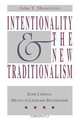 Intentionality and the New Traditionalism, John T. Shawcross 
